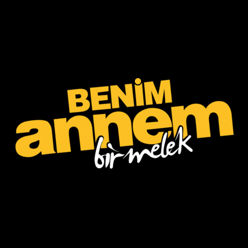 Benim Annem Bir Melek