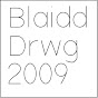 BlaiddDrwg2009