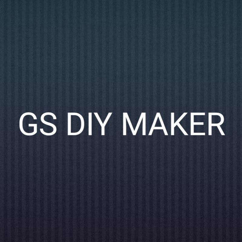 GS DIY MAKER