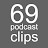 69podcast clips