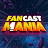 FANCASTMANIA