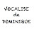 vocalise de dominique