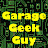 Garage Geek Guy
