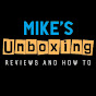 Mike's unboxing, reviews and how to