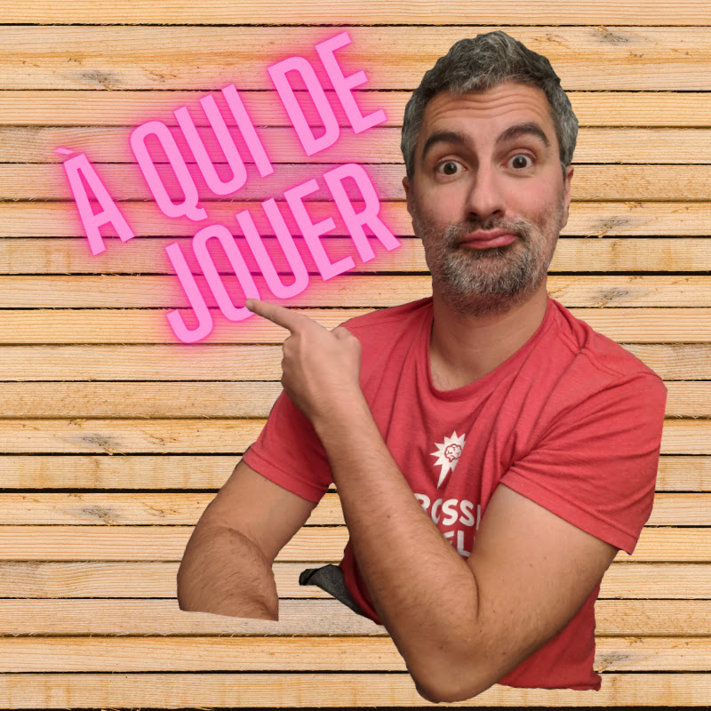 À qui de jouer
