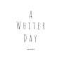 A Whiter Day Music白晝之樂