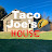 TacoJoe's House