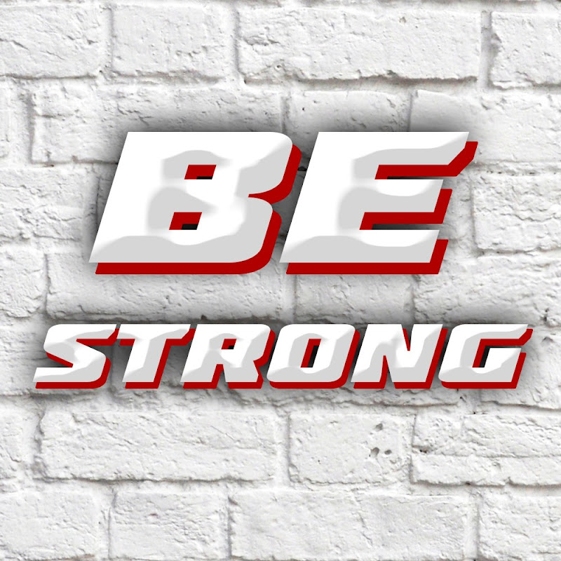 Be Strong