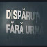 8fMQDIrg_g4-channel-avatar-DISPARUTI FARA URMA