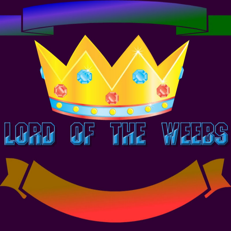 Lord of the Weebs