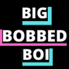 Bigbobbedboi Avatar