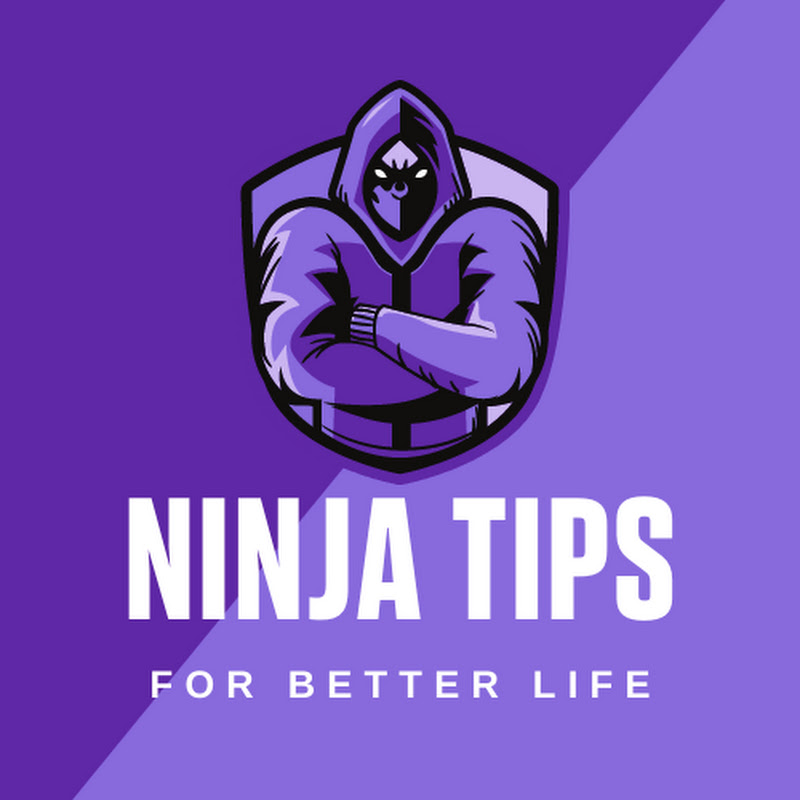 Ninja Tips