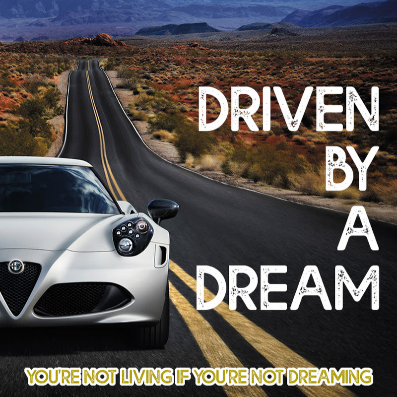 Driven By a Dream