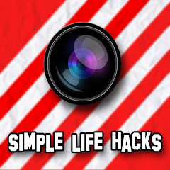 Simple Life Hacks