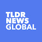 TLDR News Global