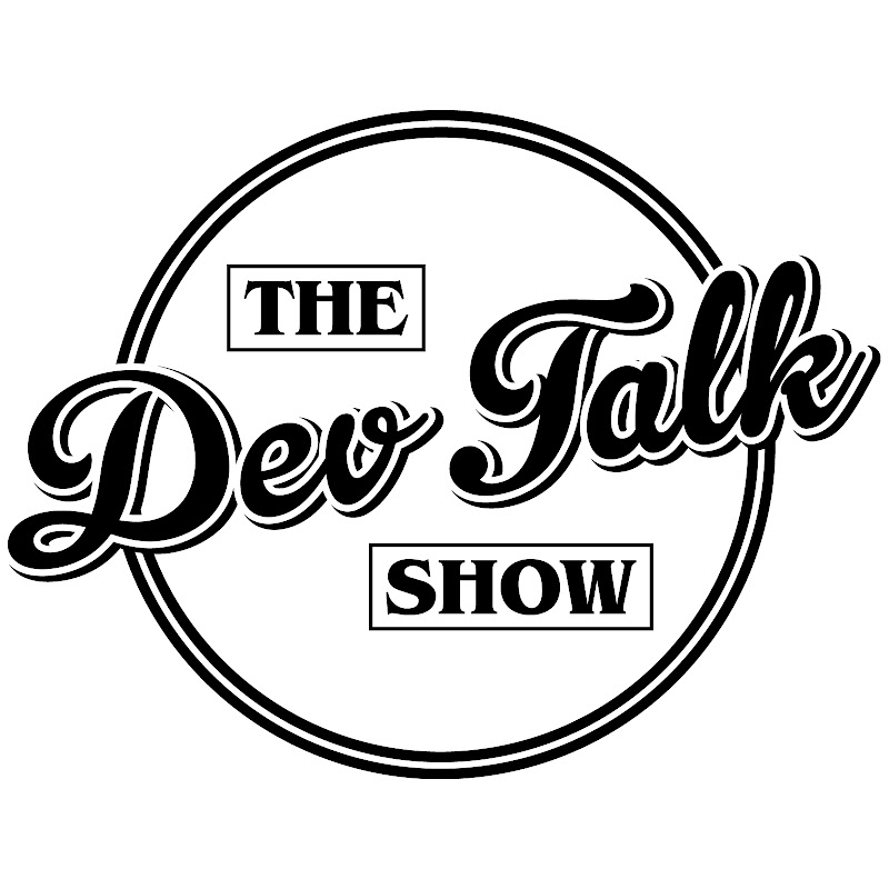 The Dev Talk Show