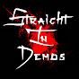Straight In Demos