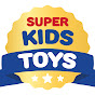 Super Kids Toys