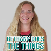 Bethany does the things