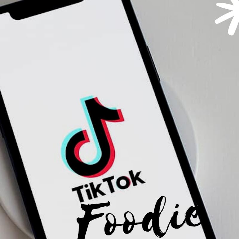 TIKTOK FOODIE
