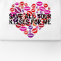saveyourkisses4me