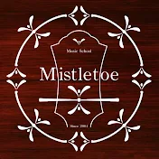 Mistletoe Music School