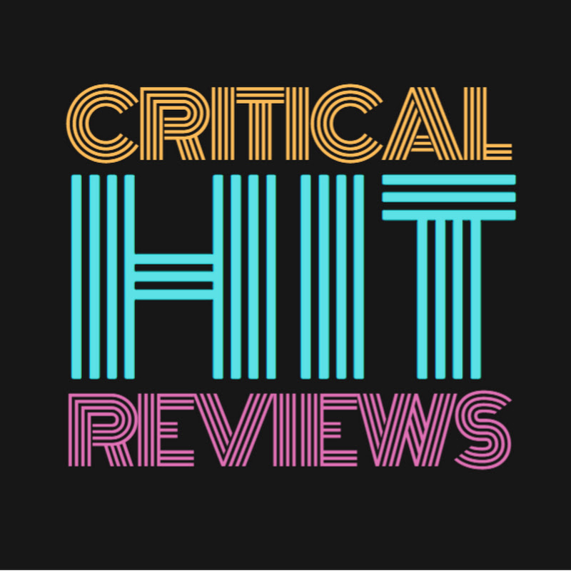 Critical Hit Reviews