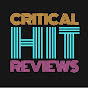 Critical Hit Reviews