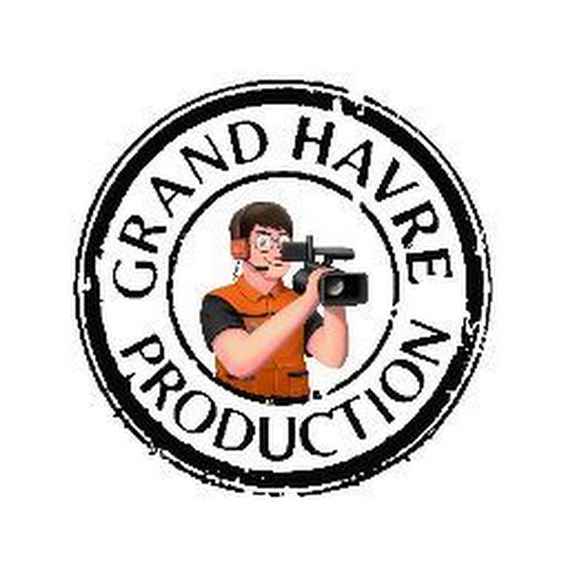 GRAND HAVRE PRODUCTION