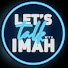 JuQWn2RgSvU-channel-avatar-Let's Talk with IMAH