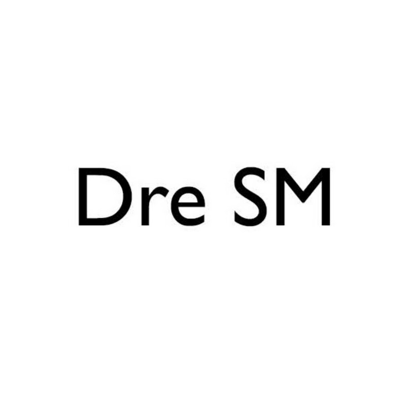 Dre SM