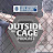 Outside The Cage