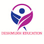 DESHMUKH EDUCATION