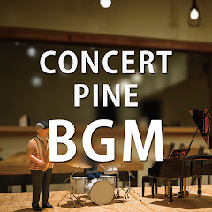 ConcertPine BGM Channel