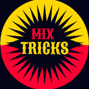 Mix Tricks