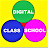 DIGITAL CLASS SCHOOL