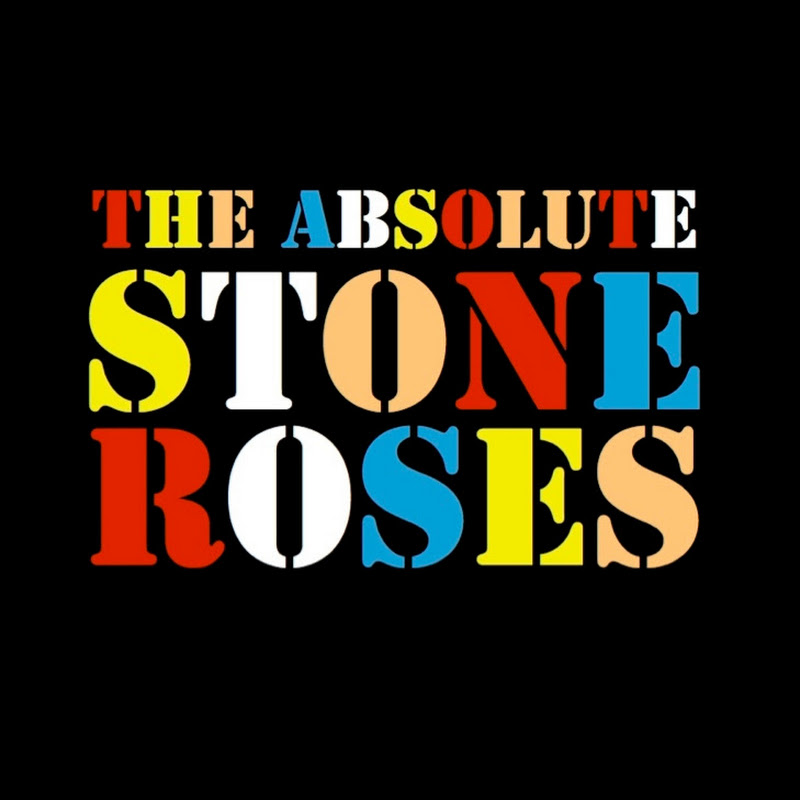 The Absolute Stone Roses