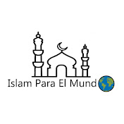Islam Para El Mundo
