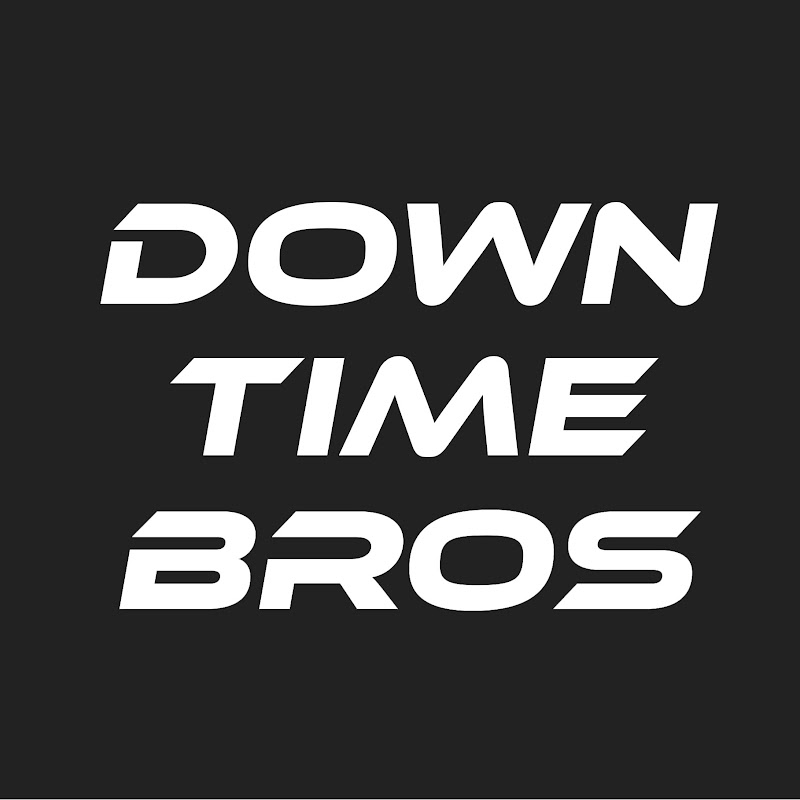 Downtime Bros