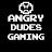 Angry Dudes Gaming