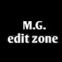 M.G. edit Zone