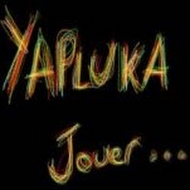 Yapluka Jouer