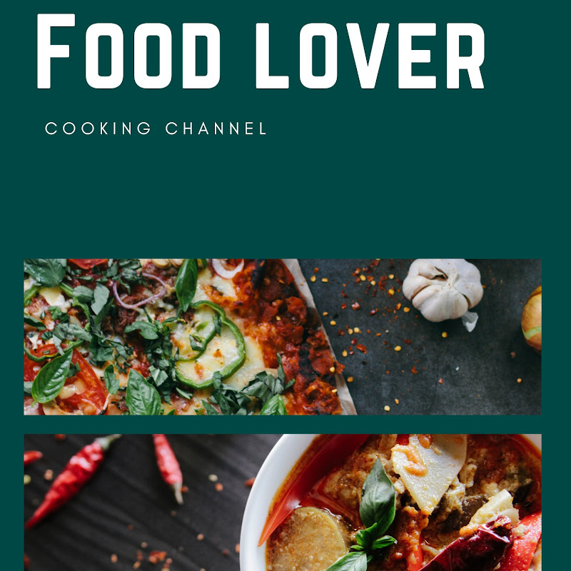 Food lover cooking channel