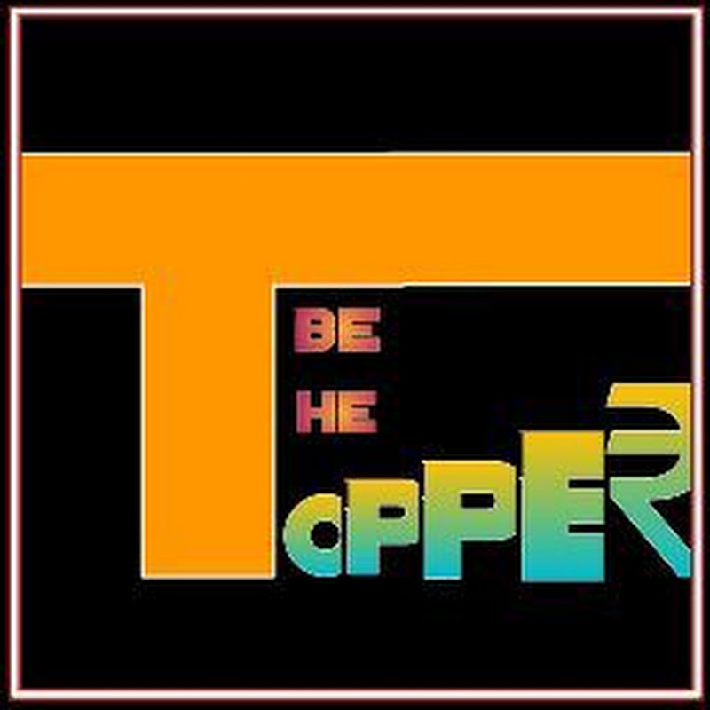 Be the topper