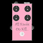 All Knobs On Kill
