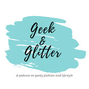 Geek and Glitter