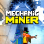 Канал Mechanic Miner на Youtube
