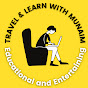 Travel & Learn with Munaim logo