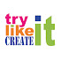 xknOfauTK6M-channel-avatar-Try it - Like it - Create it