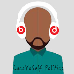 LaceYoSelf Politics